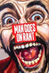 Man Goes On Rant
