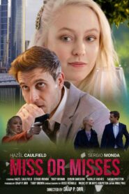 Miss or Misses (2024)