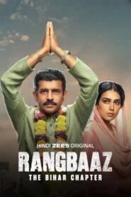Rangbaaz The Bihar Chapter (2025) Hindi HD Zee5