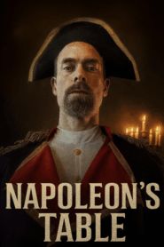 Napoleon’s Table (2025)