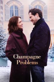 Champagne Problems (2025) Hindi Dubbed Netflix