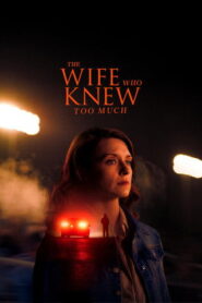 The Wife Who Knew Too Much (2025)