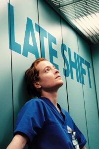 Late Shift (2025)