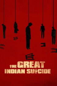 The Great Indian Suicide (2023) Hindi Dubbed