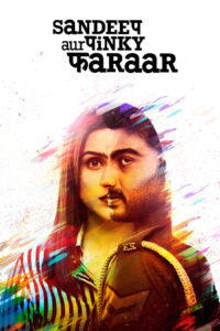 Sandeep Aur Pinky Faraar (2021) Hindi HD