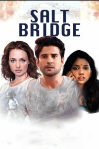 Salt Bridge (2019) Hindi HD
